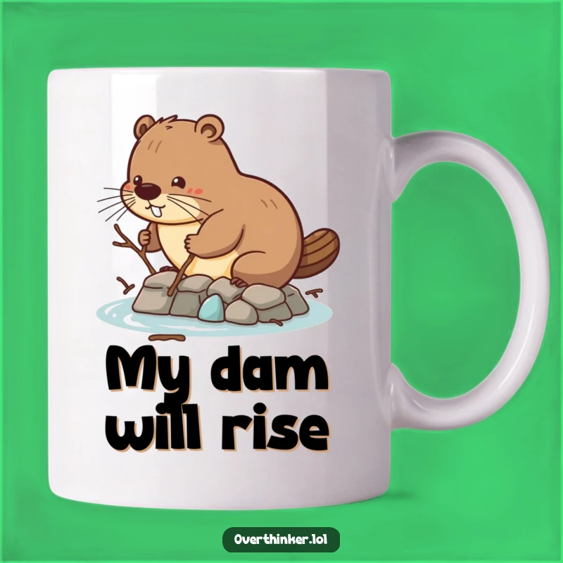 Funny Beaver Dam Mug: Tiny Twig Efforts Humor for Hard Workers