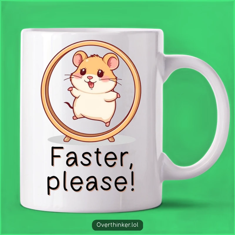 Funny Hamster Wheel Mug: Full Speed Ahead Chaos, Perfect Funny Gift
