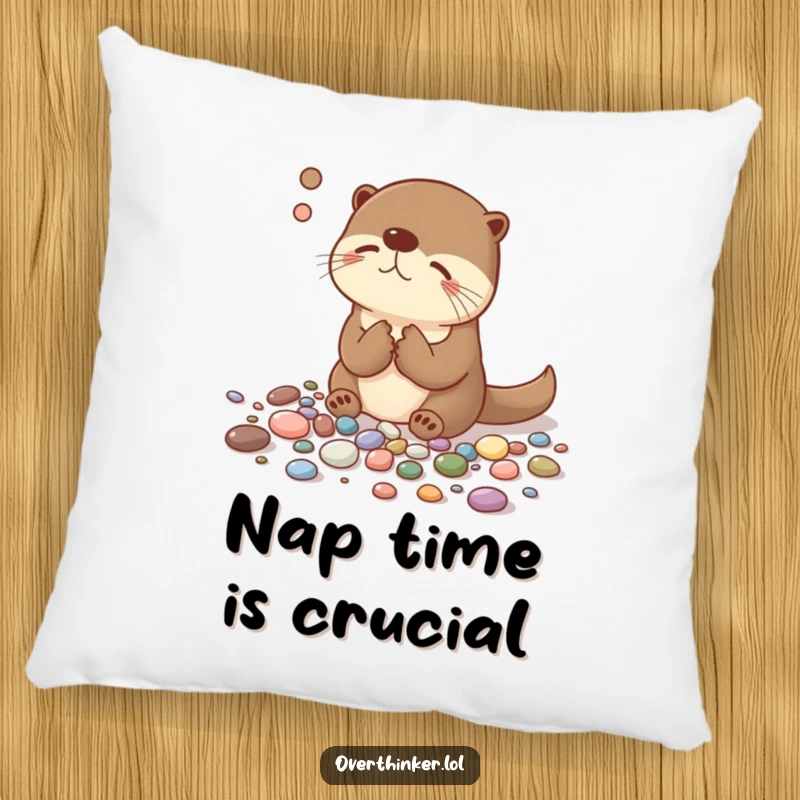 Funny pillow showing an overthinking otter in a humorous state of concentration, organizing pebbles for a comfy, witty decor piece.