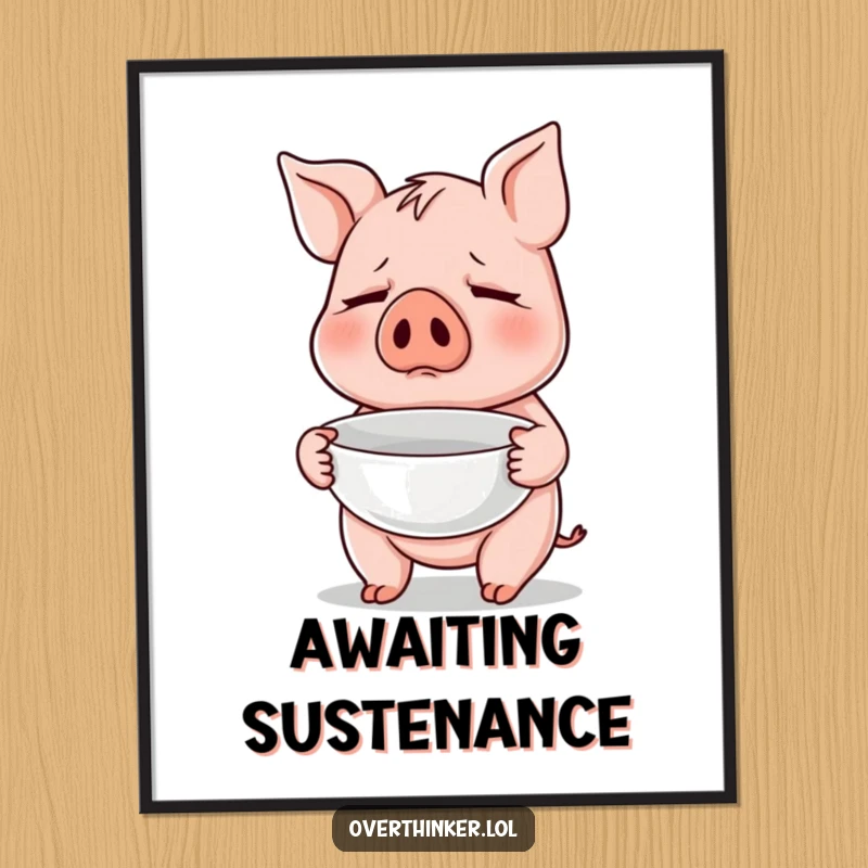 Funny digital art print of a pig nervously holding an empty bowl, symbolizing hunger and a desire for more food.