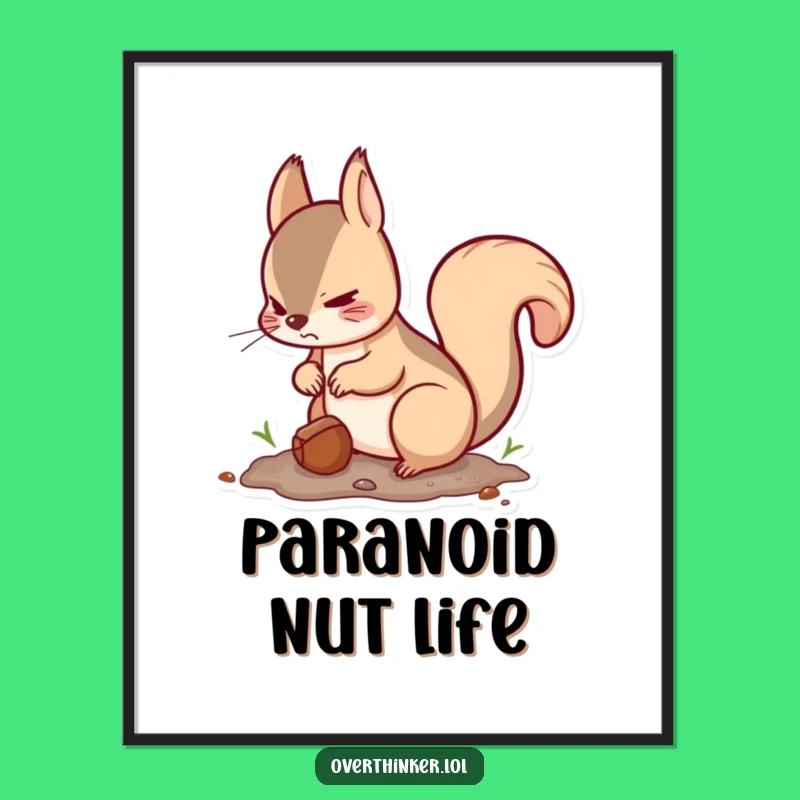 Funny Kawaii Squirrel Nut Digital Print - Instant Humor and Funny Gift