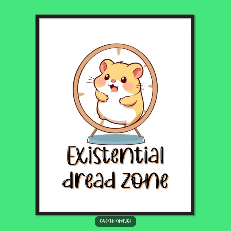 Funny Hamster Wheel Poster - Overwhelmed Critter Wall Art for a Funny Gift