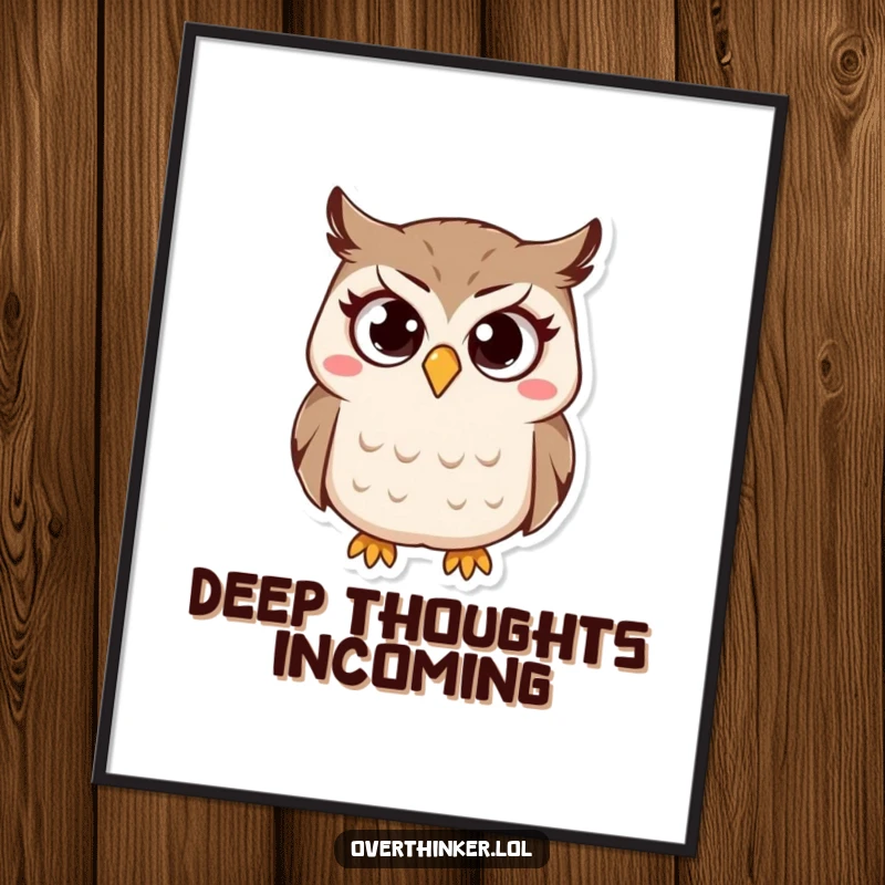 Funny Owl Poster print of a small owl character with wide, questioning eyes and a furrowed brow, looking thoughtfully perplexed. Wall art.