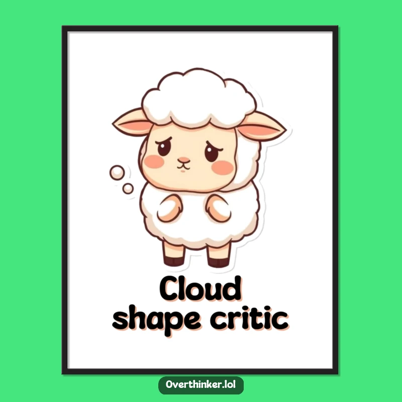 Funny Sheep Cloud Poster: Frame Your Puzzled Thoughts Hilariously!