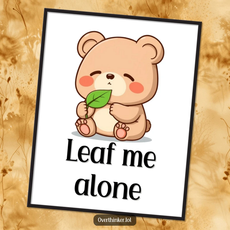 Funny Kawaii bear poster, a cute character with intense focus on a single floating leaf, bringing humorous, artistic contemplation.