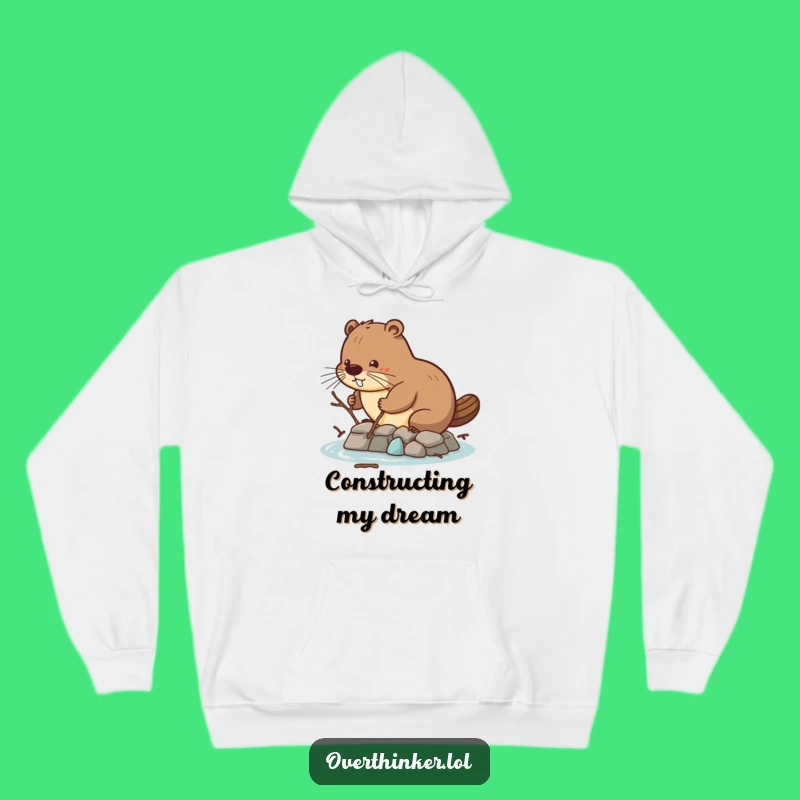 Funny Beaver Dam Hoodie: Cozy Comfort for Diligent Workers