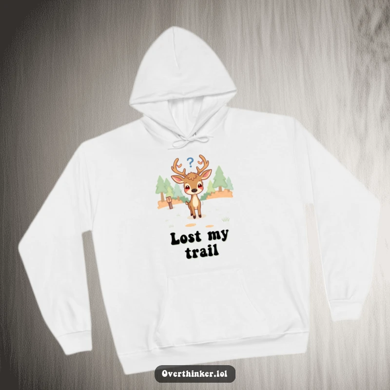 Funny hoodie featuring an overthinking deer looking utterly perplexed at a fork in the path, highlighting decision-making struggles.