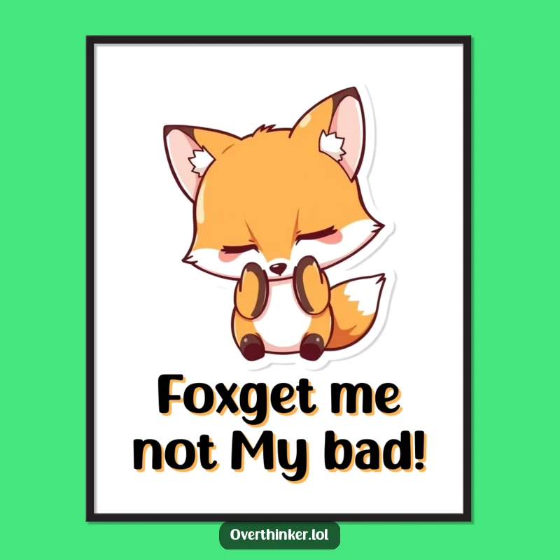 Free Printable Embarrassed Fox Wall Art Funny Downloadable Decor for Shy Spaces