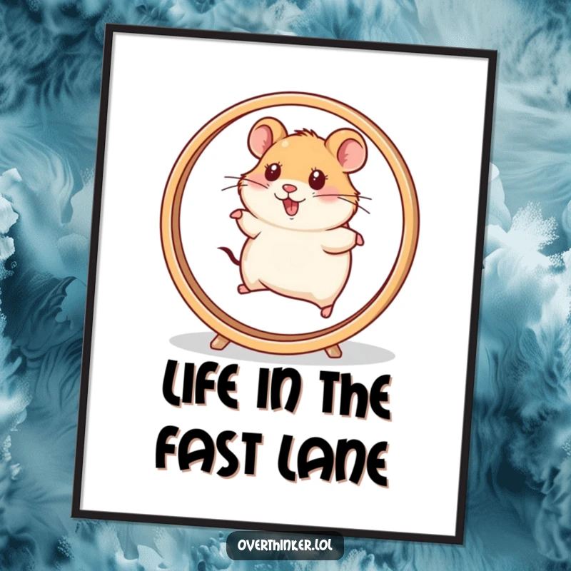 Funny free printable wall art: A hamster character running at extreme speed on a wheel that is a complete blur.