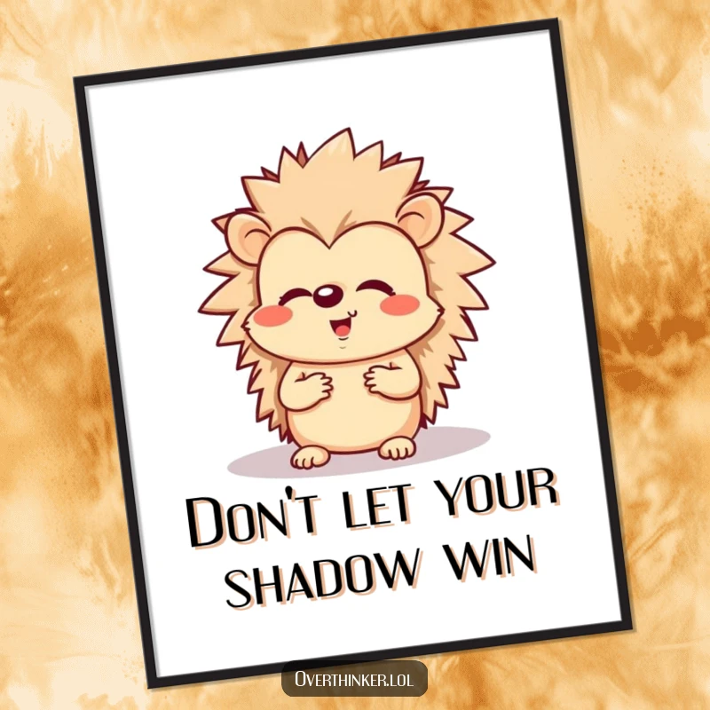 Funny free printable wall art: A cheerful hedgehog nervously observes its own shadow, a humorous depiction of overthinking.