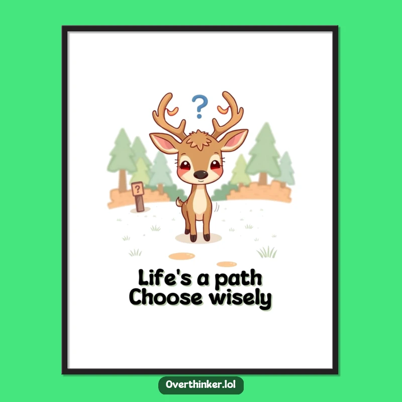 Free Printable Overthinking Deer Wall Art - Funny Downloadable Decor for Decision-Makers