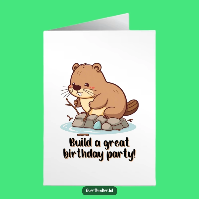 Free Printable Beaver Birthday Card: Funny Downloadable Gift for Hard Workers