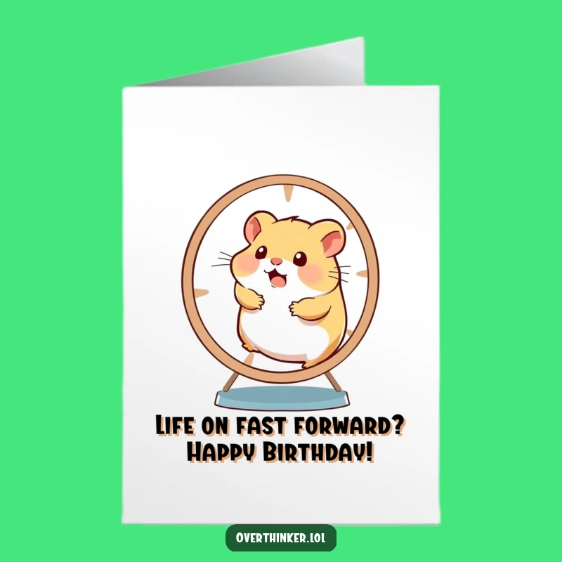Free Printable Hamster Birthday Card: Funny Overwhelmed Wheel Spinner Downloadable Gift