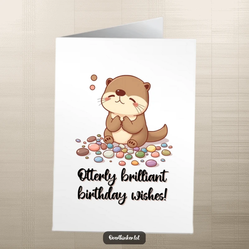 Funny Free Printable Birthday Card: An otter meticulously sorting pebbles, conveying perfectionist birthday wishes with a witty touch.