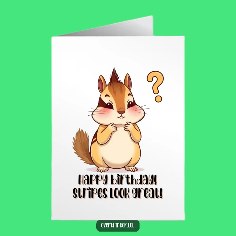 Free Printable Funny Chipmunk Birthday Card - Stripe Decision Downloadable Gift