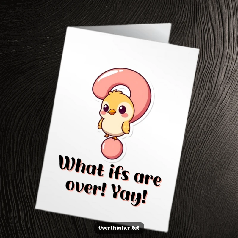 Funny Free Printable Congratulations Card: A bird is stuck in a question mark, pondering the next step in their journey.