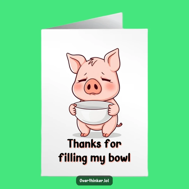 Free Printable Thank You Card: Pig's Wish - Humorous Downloadable Gratitude!