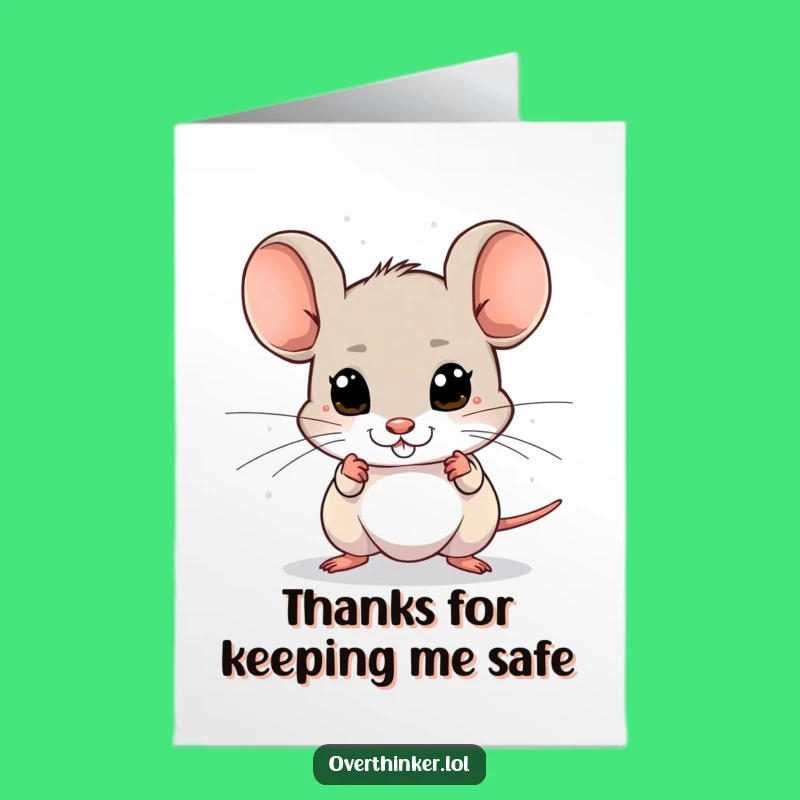 Watch Out! Funny Free Printable Thank You Card: Mouse's Thanks Downloadable