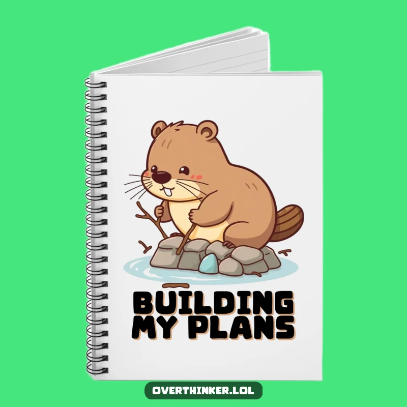 Funny Beaver Dam Notebook: Jot Down Your Diligent Plans