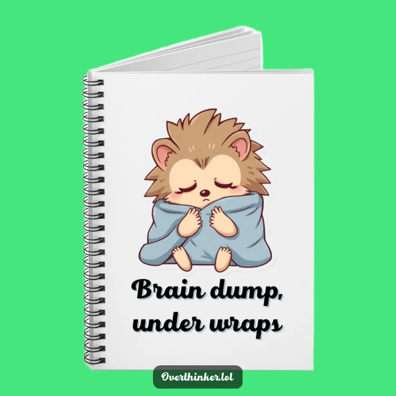 Funny Hedgehog Blanket Notebook: Jot Down Anxious Thoughts Hilariously!