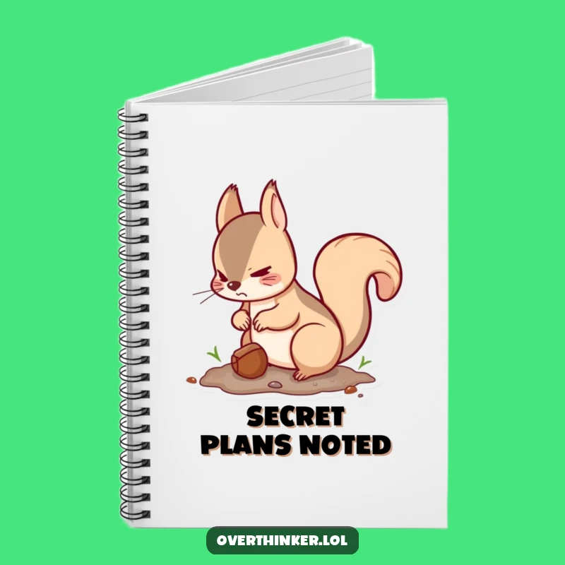 Funny Kawaii Squirrel Nut Notebook - Journal Your Cautious Thoughts