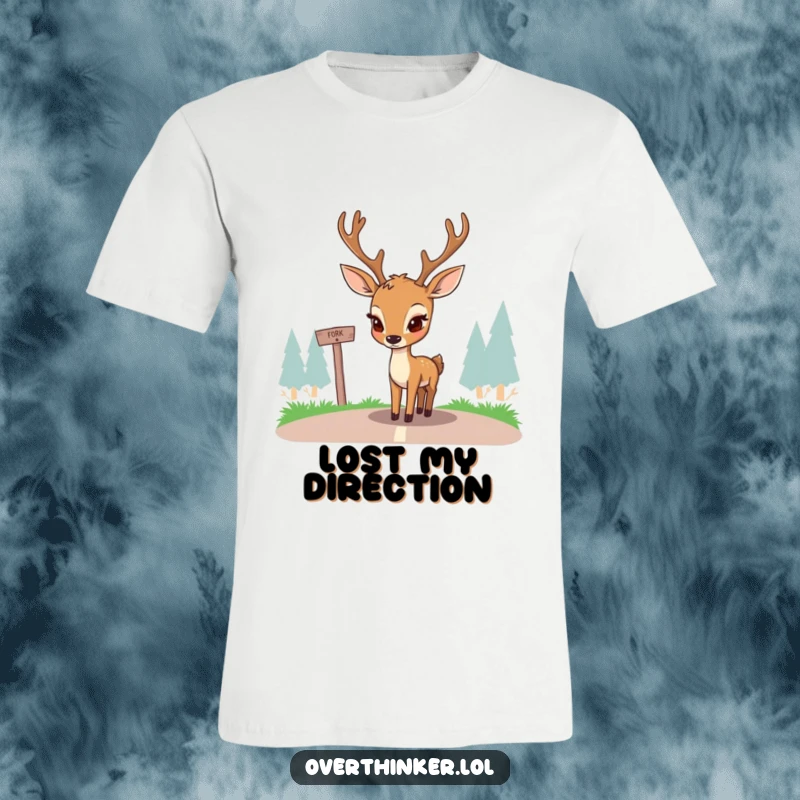 Funny t-shirt depicting a deer with furrowed brows, staring intently at a fork in the road. Humorous representation of decision-making.