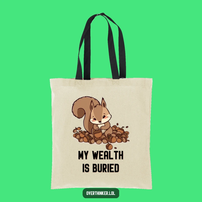Funny Squirrel Acorn Haul Tote Bag - Humorous Squirrel Gift for Prepared Shoppers
